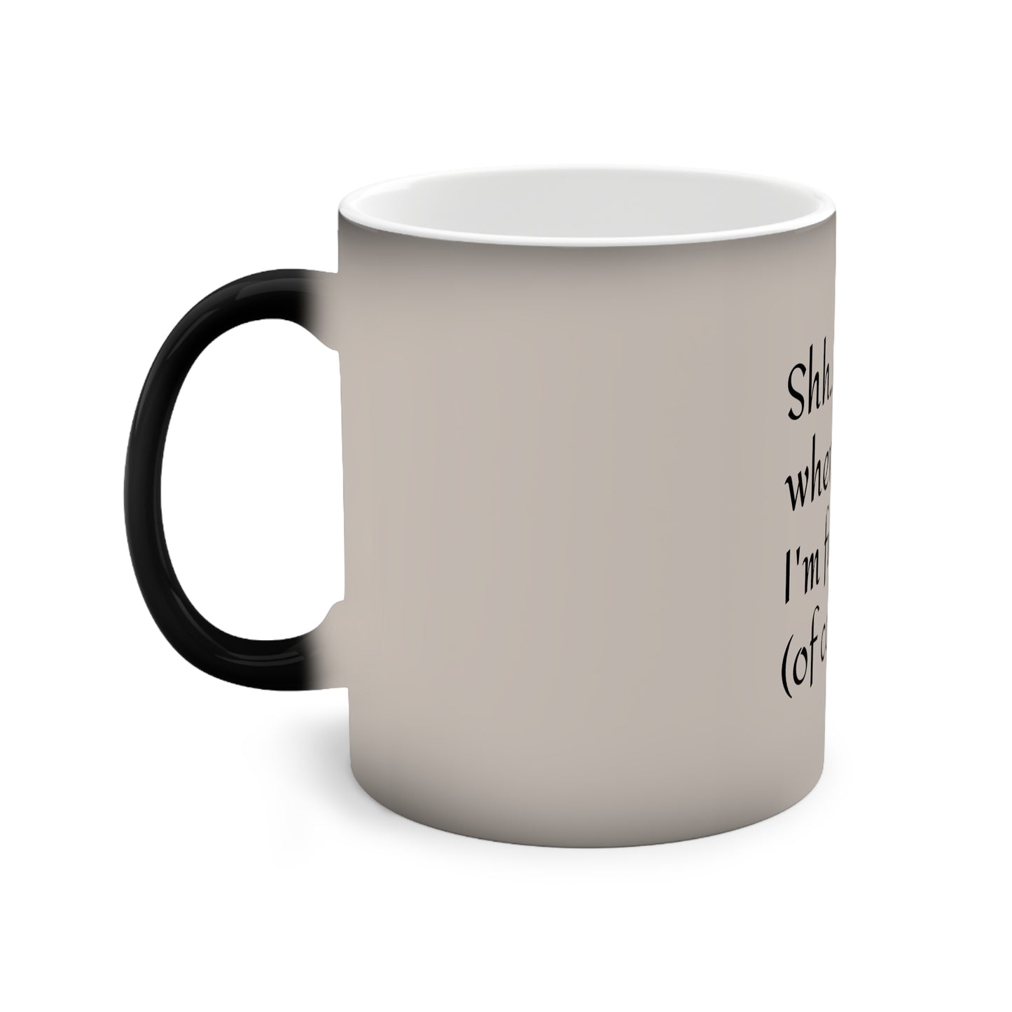 Hot Coffee Mood Mug – Perfect for Coffee Lovers, 11oz